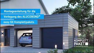 Montageanleitung für die Verlegung des ALUCOBOND® easy fiX Komplettpakets