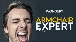 Introducing: Armchair Expert with Dax Shepard