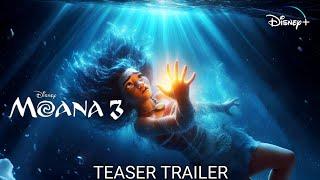 Moana 3: (2025) Teaser Trailer | Disney Studios