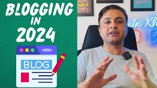 Don't Start BLOGGING In 2024 Without Watching This Video