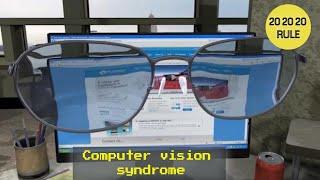 Computer vision syndrome Or CVS