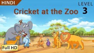 Cricket at the Zoo: Learn Hindi with subtitles - Story for Children "BookBox.com"