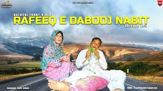 Rafeeq E Daboj Nabit |  Ramzan Special | Episode 465 | 2024 #rafeeqbaloch #basitaskani