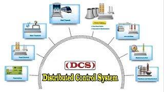 What is DCS?  Distributed Control System (DCS)