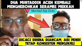 GegerDua Murtaddin Aceh Kembali Menghebohkan Serambi Mekkah, Jiwa² Berdatangan