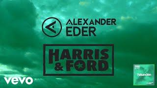 Alexander Eder - 7 Stunden (Harris & Ford Remix) [Lyric Video]