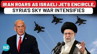 Iran-Israel's Battle Above & Below in Syria | Netanyahu Pushes Limits, Needles Khamenei With Jets