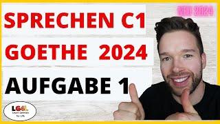 Goethe-Zertifikat C1 neu 2024 Sprechen Teil 1