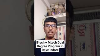 Btech + Mtech dual degree program in davv indore #cuetug2024 #davvindore #iips #davvadmission