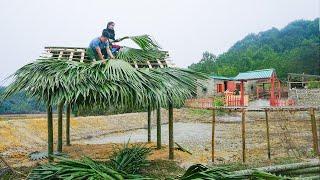 Building a bamboo house next to the pond for raising fish - Cuong and Ngan's live with nature