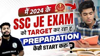 How to Start SSC JE 2024 Exam Preparation? | Best Strategy to Crack SSC JE 2024 Exam