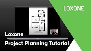 Loxone Project Planning Tutorial