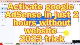 how to activate google Adsense in just 2 hours  2023