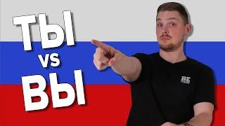 Everything about ВЫ vs ТЫ - Formal and Informal Russian language