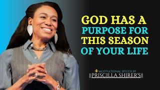 god has a purpose for this season of your life || The Most Powerful Speech PRISCILLA SHIRER'S ||