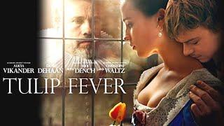 Tulip Fever (2017) Romantic Hollywood Movie Explained In Hindi