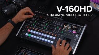 Introducing the Roland V-160HD Streaming Video Switcher