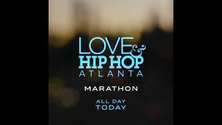 @loveandhiphop Atlanta Marathon - Starts All Day Today Leading Up To Season 10 Premiere Promo (HD)