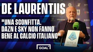 Diritti TV, furia De Laurentiis: "Una sconfitta, DAZN e Sky non fanno bene al calcio italiano"