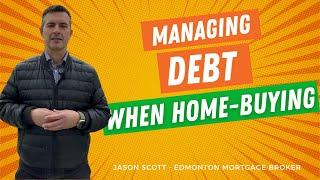 How to Manage Debt When Buying a Home