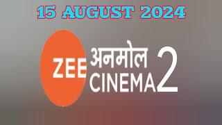 15 AUG 2024 | ZEE ANMOL CINEMA 2 SCHEDULE