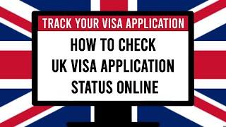 How to check UK visa application status online | How to track a visa application.