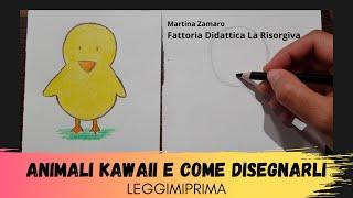 Animali Kawaii e come disegnarli!