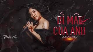 Bí Mật Của Anh Khánh My (Official Lyrics Video)