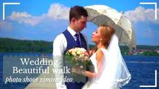 Свадебная фотосессия Романтическая прогулка Wedding photo shoot Beautiful walk फोटो सत्र ziminvideo