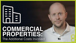 The costs of taking on a commercial property