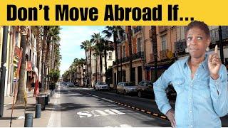 Moving abroad alone is NOT right for you IF... | 7 Critical Factors to Consider