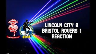 2019/20 : Lincoln City vs Bristol Rovers Reaction