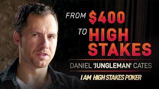 Daniel Cates - From $400 to High Stakes Poker