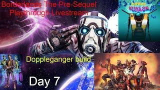 Borderlands The Pre-Sequel Dlc|Playthrough Day 7|Dobbleganger Playthrough