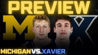 Michigan Vs. Xavier Game Preview and Predictions!