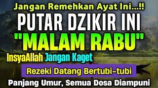 Dzikir Mustajab Malam Rabu Berkah, InsyaAllah Rezekimu Mengalir Deras | Night Dua, Zikir Malam