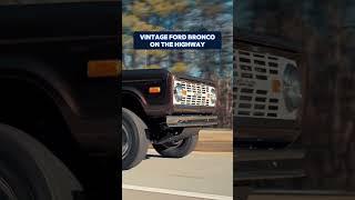 Classic Ford Bronco In The Wild!