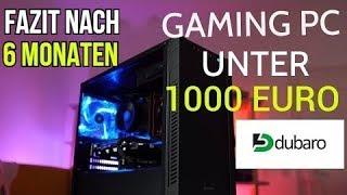 Gaming PC von Dubaro unter 1000 Euro! Lohnt sich ein Dubaro PC kauf? Fazit nach 6 Monaten