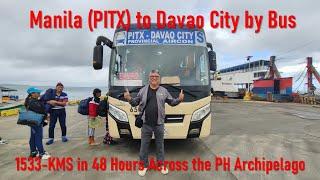 Manila (PITX) to Davao City by Bus. 1533 Kilometers in 48 Hours by land & sea across PH Archipelago