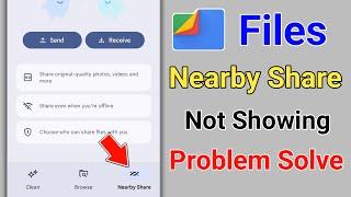 Files Nearby Share Option Not Showing Problem Solve 2024 | How to Fix Files Nearby Share Not Showing