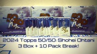 2024 Topps 50/50: Shohei Ohtani 3 Box + 10 pack break! Missing 1 hit and 3  nice ones!