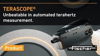 Starting a revolution: discover the new TERASCOPE® | Fischer