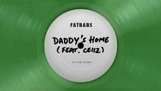 Fatbabs feat. Cellz - Daddy's Home