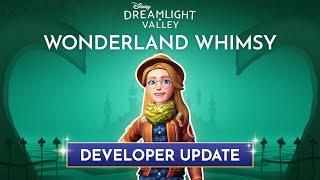 Disney Dreamlight Valley Developer Update | Wonderland Whimsy Update