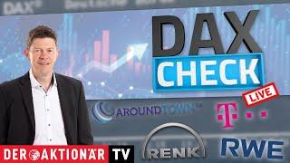 DAX-Check LIVE: Aroundtown, Deutsche Telekom, DHL Group, Renk, RWE, SAP im Fokus