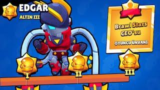 BARZO USTALIK KASMA TAKTİĞİ İLE EDGAR ÜNVANINI ALDIM !! BRAWL STARS