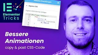 Elementor Trick: Bessere Animationen mit CSS  copy & paste