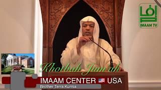 Khotbah Jum'ah Lead by brother Terra Kurnia at Masjid IMAAM CENTER  USA