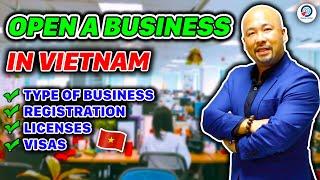 HOW to Open a Business in Vietnam | Easy Guide