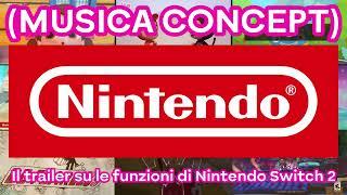 (MUSICA CONCEPT) Il trailer su le funzioni di Nintendo Switch 2